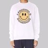 Therapy Self Love Happy Narcissist Sweatshirt
