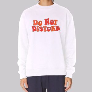 Typography Do Not Disturb Sweatshirt