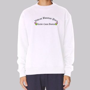 Vibras Bonitas Para Recibir Cosas Bonitas Sweatshirt