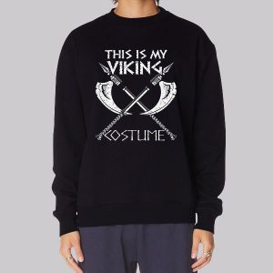 Viking Costume Fighter Sweatshirt Viking Costume Fighter Sweatshirt