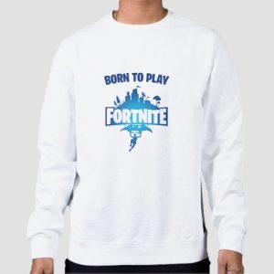 Vintage Born to Play Fortnite Sweatshirt 4