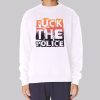Vintage Graphic Fuck the Police Sweatshirt
