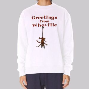 Vintage Greetings From Whoville Sweatshirt 4