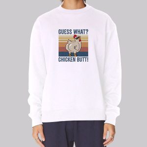 Vintage Meme Chicken Butt Joke Sweatshirt