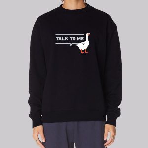 Vintage Talk to Me Goose Sweatshirt