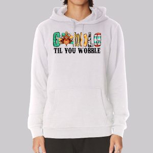 Vintage Til You Wobble Gobble Sweatshirt