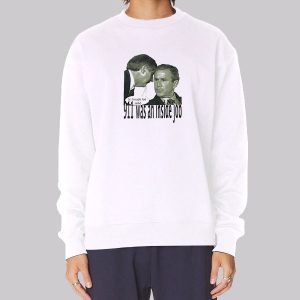 Vintage Was an Inside Job George Bush Did 911 Sweatshirt