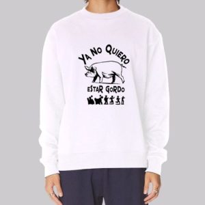 Vintage Ya No Quiero Estar Gordo Sweatshirt 3 Vintage Ya No Quiero Estar Gordo Sweatshirt 4