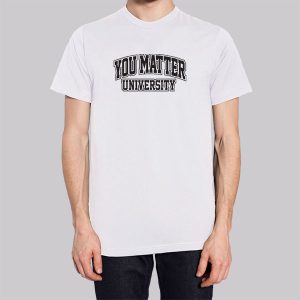Vintage You Matter University Sweatshirt 3