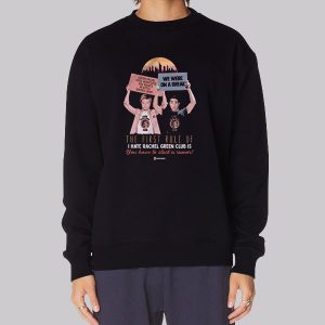 Vtg I Hate Rachel Green Club Sweatshirt Vtg I Hate Rachel Green Club Sweatshirt