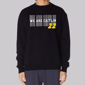 We Are 22 Caitlin Clark Sweatshirt We Are 22 Caitlin Clark Sweatshirt