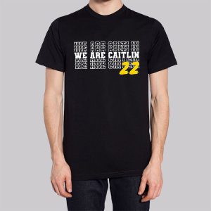 We Are 22 Caitlin Clark Sweatshirt 2 We Are 22 Caitlin Clark Sweatshirt 3