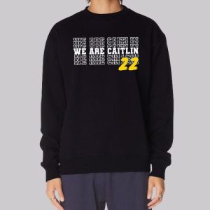 We Are 22 Caitlin Clark Sweatshirt 3 We Are 22 Caitlin Clark Sweatshirt 4