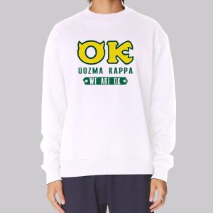 We Are Ok Oozma Kappa Sweatshirt