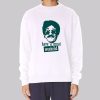 Weekend at Bernies Lomax Drunk Jim Lahey Sweatshirt