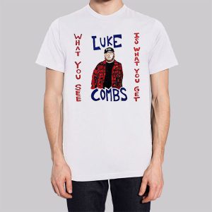 What You See Luke Combs Sweatshirt 2 What You See Luke Combs Sweatshirt 3