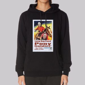 When Truth Dog Faced Pony Soldier Meme Sweatshirt