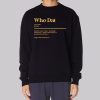 Whodat Meaning From New Orleans Sweatshirt