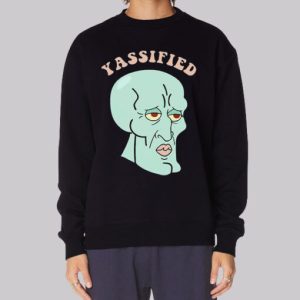 Yassified Spongebob Squidward Meme Sweatshirt 3 Yassified Spongebob Squidward Meme Sweatshirt 4