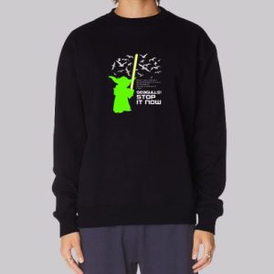 Yoda Seagulls Stop It Now Sweatshirt 3 Yoda Seagulls Stop It Now Sweatshirt 4