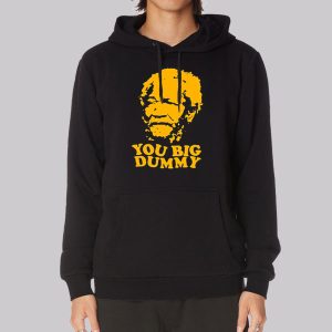 You Big Dummy Sanford and Son Sweatshirt