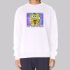 You Make Me Spongebob Smile Sweatshirt