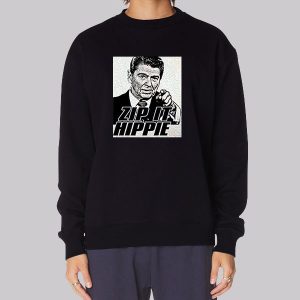 Zip It Hated Ronald Reagan Hippie Sweatshirt