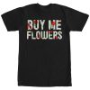 Men’s Lost Gods Buy Me Flowers T-Shirt