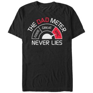 Men’s Lost Gods Dad Meter Never Lies T-Shirt