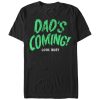 Men’s Lost Gods Dad’s Coming Look Busy T-Shirt