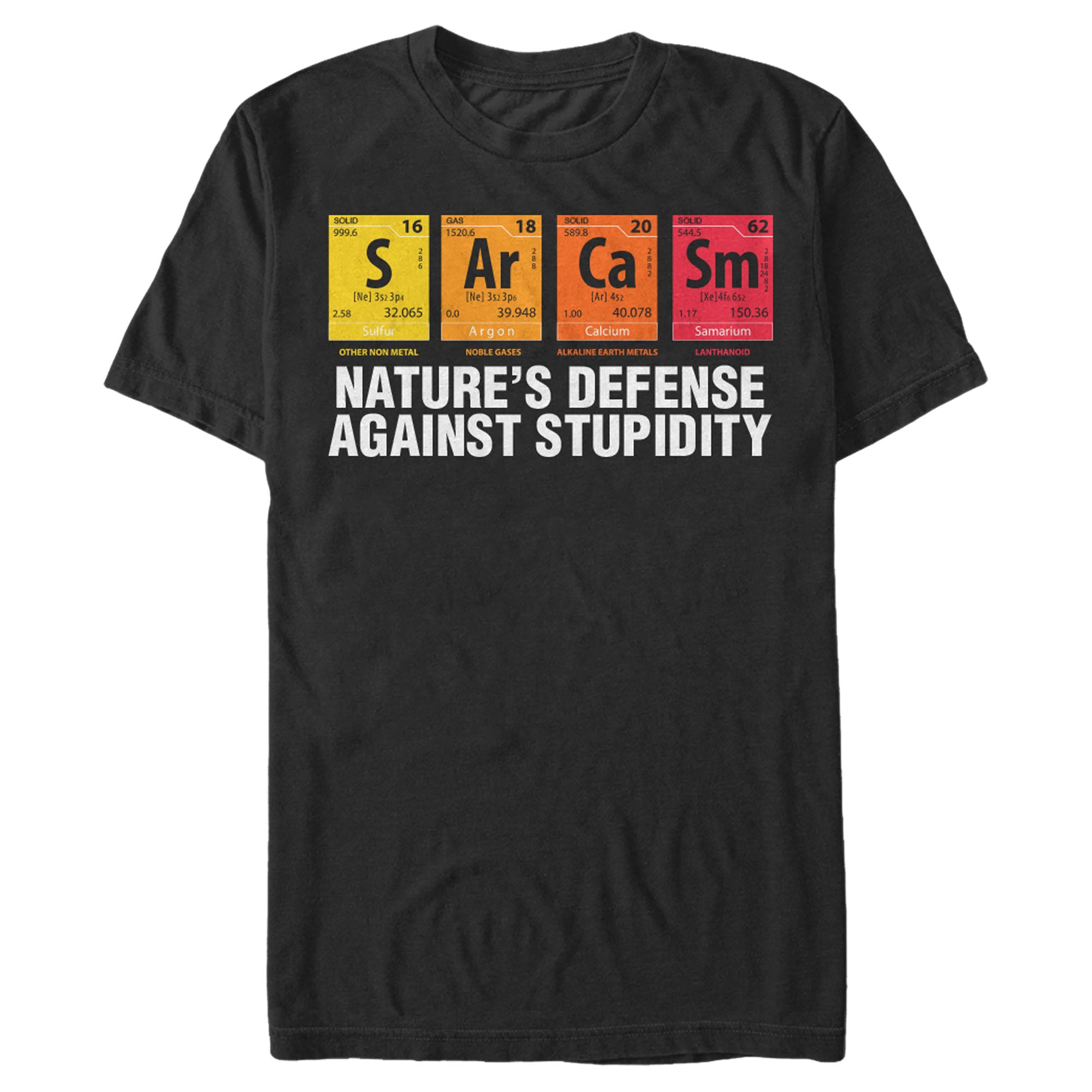 Men's Lost Gods Sarcasm Periodic Table Defense T-Shirt Men's Lost Gods Sarcasm Periodic Table Defense T-Shirt