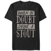 Men’s Lost Gods When in Doubt Drink a Stout T-Shirt