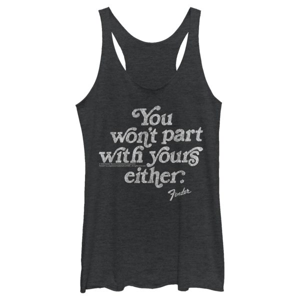 Women’s Fender You Won’t Part With Yours Racerback Tank Top