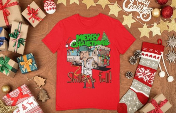 Christmas Vacation Movie Shitters Full Cousin Eddie T-ShirtSweatshirt