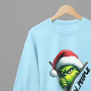 Grinch Ew, People Xmas T-ShirtSweatshirt Unisex – Funny Holiday Shirt