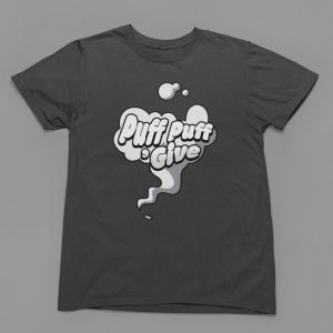 Puff Puff Give Quote Friday Movie T-ShirtSweatshirt