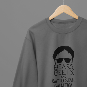 The Office Bears, Beets and Battlestar Galactica TV Show T-ShirtSweatshirt