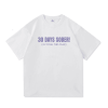 30 Days Sober Tee,Funny Cotton, Casual Tshirt