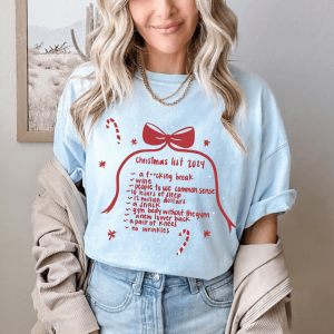 Christmas List Funny Shirt 2024,Comfort Cotton TShirt