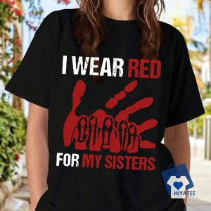 I Wear Red for My Sisters T-Shirt