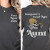 Someone’s Cool Ass Aunt Front And Back  Shirt, Cool Aunts Club Graphic Tee