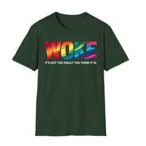 Woke T-Shirt – Stand for Equality & Human Rights!