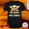 Baby Yodda Am Arsch Lecken Du Mich Kannst T-Shirt