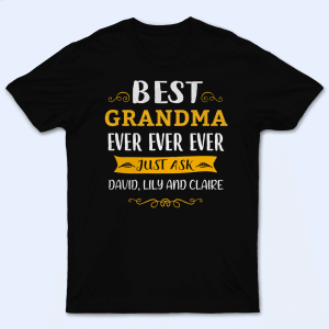 Best Grandma Ever Just Ask My Kids Best Grandma Ever Just Ask My Kids