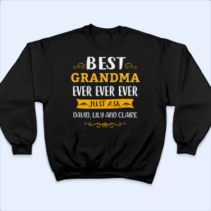 Best Grandma Ever Just Ask My Kids