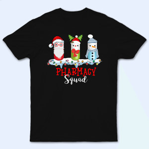 Christmas Pills Squad – Personalized Custom T Shirt Christmas Pills Squad – Personalized Custom T Shirt