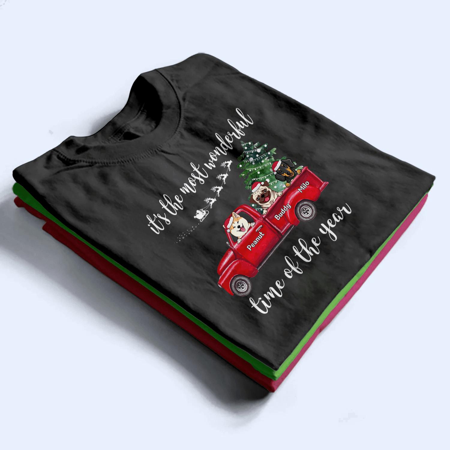 Custom Dog Tshirt - Most Wonderful Time Of The Year Custom Dog Tshirt - Most Wonderful Time Of The Year