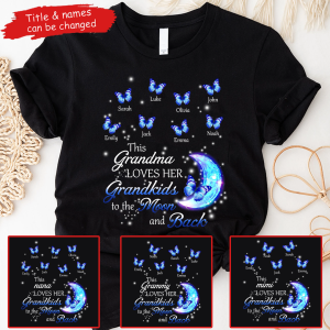 Custom Grandma T-shirt – Loves To The Moon & Back Custom Grandma T-shirt – Loves To The Moon & Back