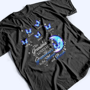 Custom Grandma T-shirt - Loves To The Moon & Back 3 Custom Grandma T shirt Loves To The Moon Back 4