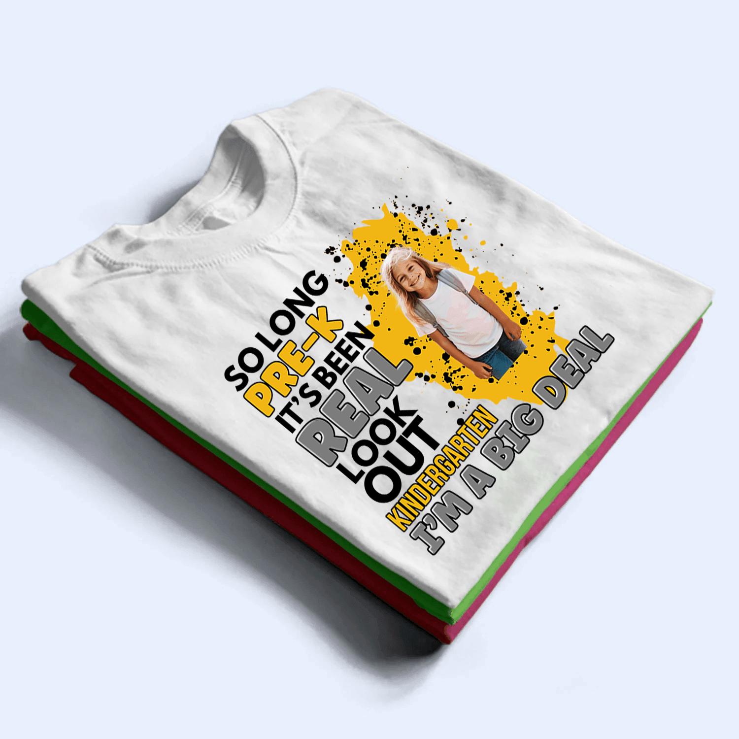 Custom Photo Back to School, I'm A Big Deal Custom Photo Back to School, I'm A Big Deal